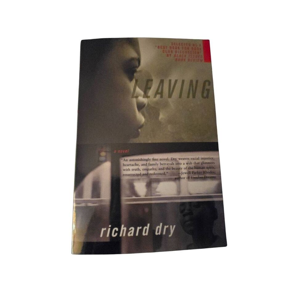 Leaving by Richard Dry - st. Martin's griffin - isbn 0312302878
